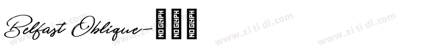 Belfast Oblique字体转换